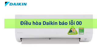 Lỗi 00 máy lạnh điều hòa Daikin inverter là gì
