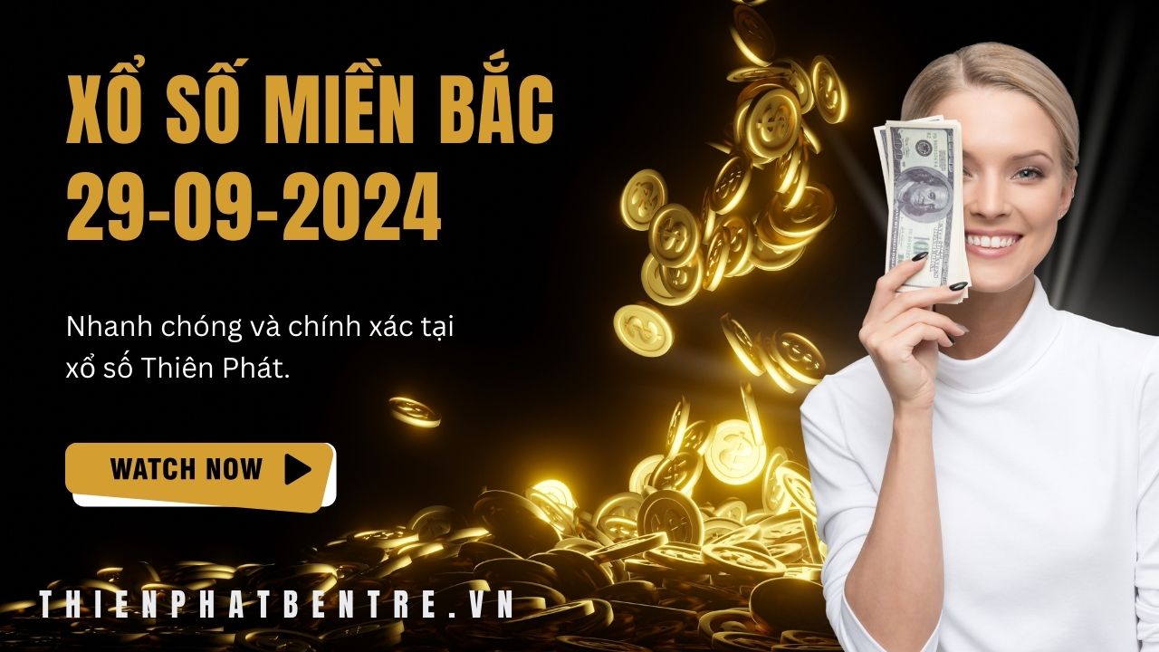 Xổ số miền Bắc thứ hai ngày 29 tháng 09 năm 2024