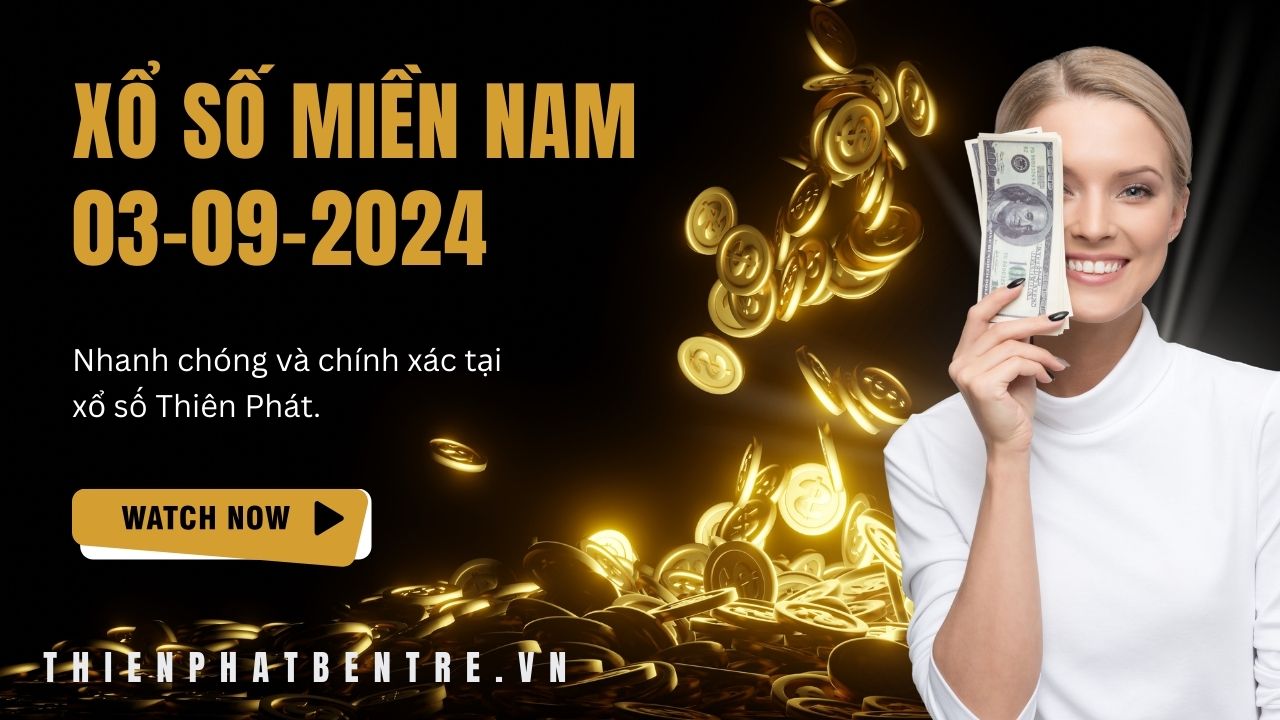 Xổ số miền nam ngày 03 tháng 09 năm 2024