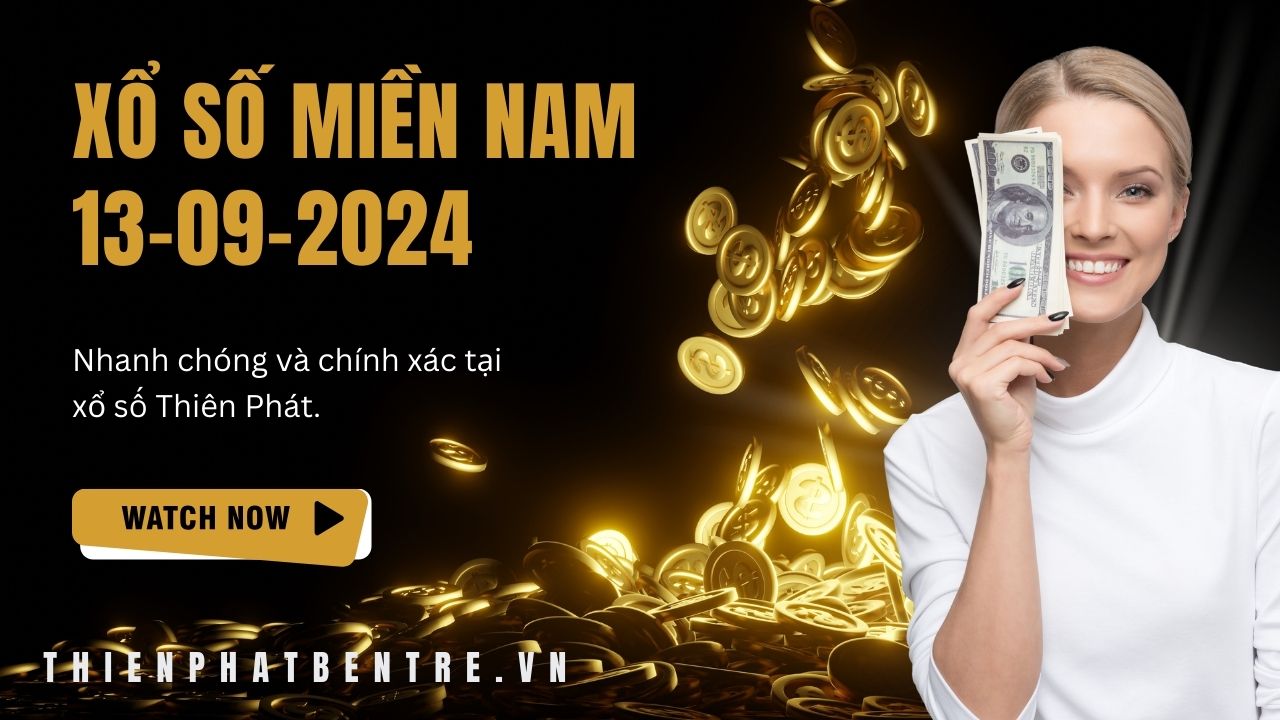 Xổ số miền nam ngày 13 tháng 09 năm 2024